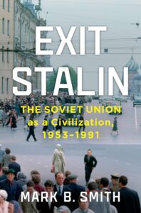 Exit Stalin, Mark B Smith