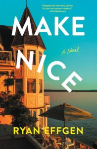 Make Nice, Ryan Effgen
