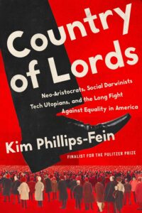 Kimberly Phillips-Fein country of lords