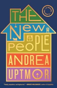 Andrea Uptmor, The New People
