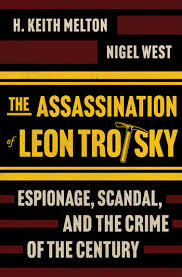 The Assassination of Leon Trotsky, H Keith Melton