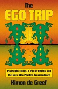 Kimon de Greef, The Ego Trip