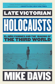 Late Victorian Holocausts Mike Davis