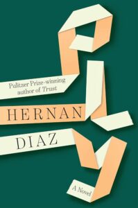 Hernan Diaz, Ply