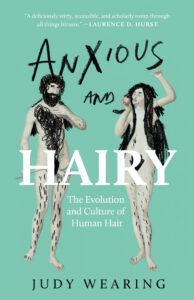 Anxious and Hairy