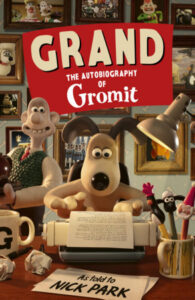 Grand, Gromit